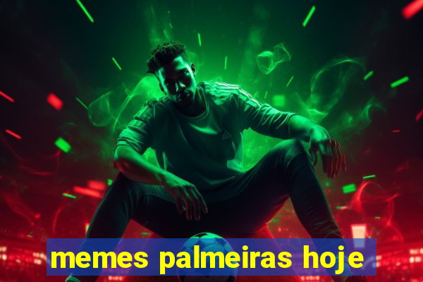 memes palmeiras hoje